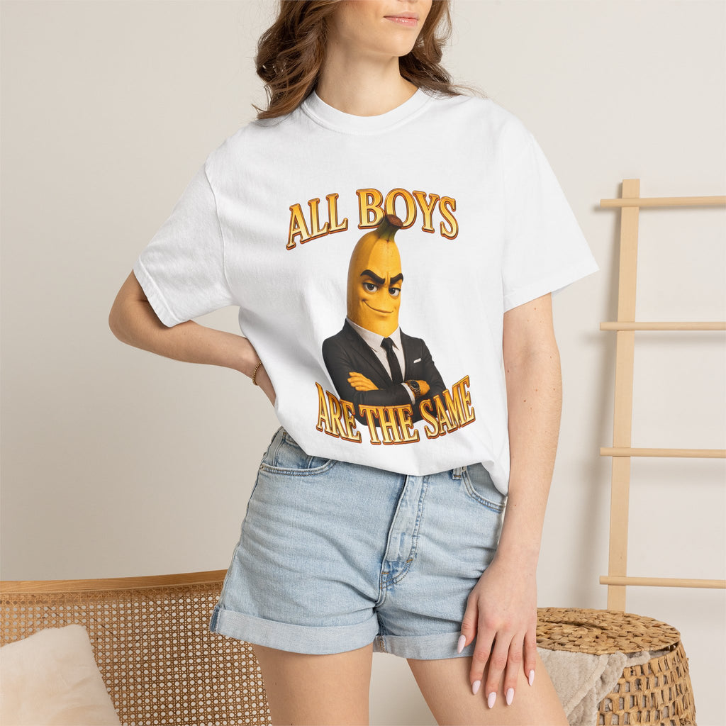 All Boys Are The Same - T-Shirt