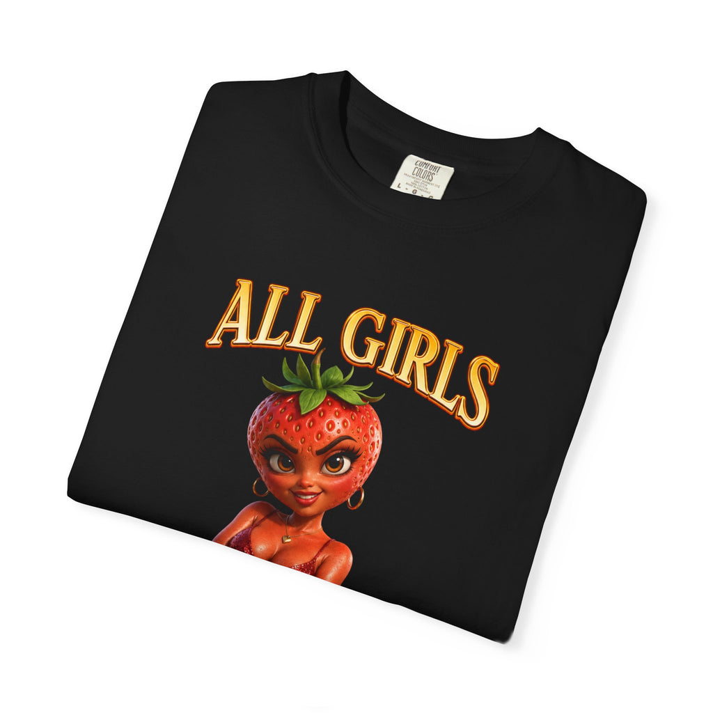 All Girls Are The Same - T-Shirt